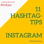 Wist je dat je bij hashtags tips altijd naar de datum moet kijken? de beste van de 11 tips is: hou rekening met meer veranderingen. Check voor het laatste nieuws de blogs en nieuwe media van jijLandt